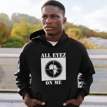 ALL EYEZ ON ME