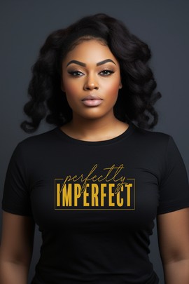 T-shirt - "Perfectly imperfect"