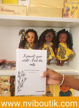 Ti pawòl, gran vérité - The Art of Words: A Collection of Proverbs Explained in Creole and French