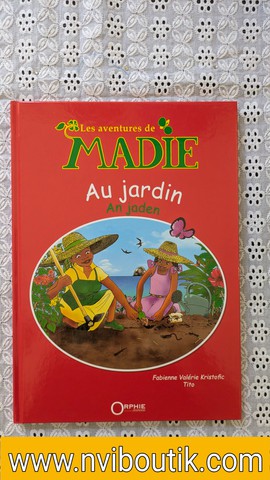 Les Aventures de Madie – Au jardin