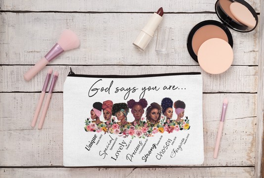 Makeup Bag / Pouch "God says you are"