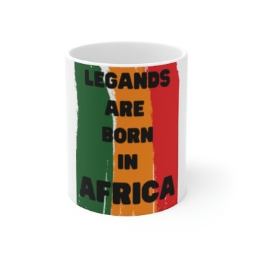 Legends Are Born in Africa Mug | African Pride Coffee Cup | Afro Inspired Ceramic Mug