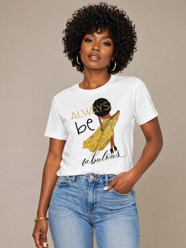 "Always be Fabulous" T-shirt