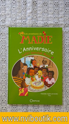 Les Aventures de Madie – L'Anniversaire
