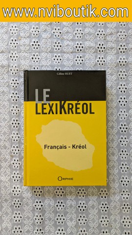 Le LexiKréol – Français-Kréol