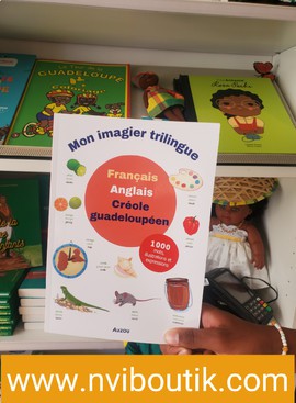 My first French-English-Guadeloupean Creole picture book