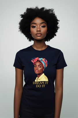 T-shirt - "Dream it, Do it"