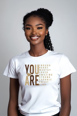 T-shirt - "You are - Melanin Shades"